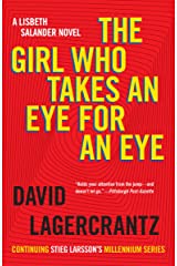 The Girl Who Takes an Eye for an Eye: A Lisbeth Salander novel, continuing Stieg Larsson’s Millennium Series (Millennium Series Book 5) Kindle Edition